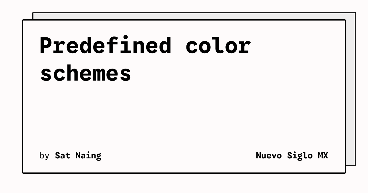 Predefined color schemes | Nuevo Siglo MX